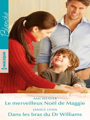 cover image of Le merveilleux Noël de Maggie--Dans les bras du Dr Williams